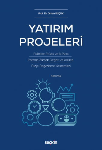 Yatırım Projeleri | Orhan Çağlayan | Seçkin Yayıncılık