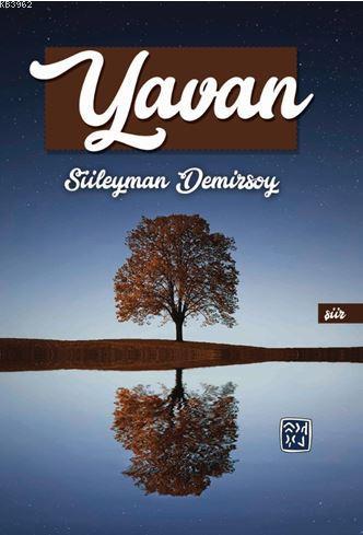 Yavan | Süleyman Demirsoy | Kutlu Yayınevi