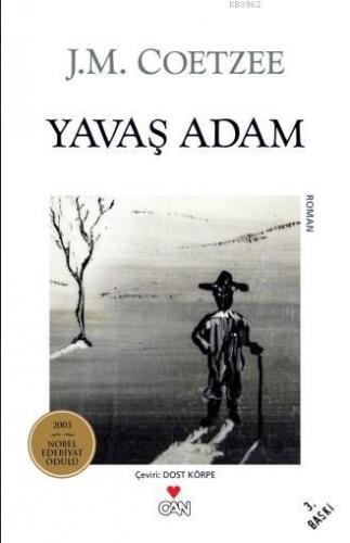 Yavaş Adam | John Maxwell Coetzee | Can Yayınları