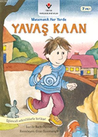 Yavaş Kaan - Matematik Her Yerde | Lucille Recht Penner | Tübitak