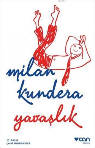 Yavaşlık | Milan Kundera | Can Yayınları