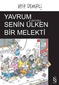 Yavrum Senin Ülken Bir Melekti | Latif Demirci | Everest Yayınları