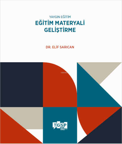 Yaygın Eğitim Alanı - Eğitim Materyali Geliştirme | Elif Sarıcan | TGS