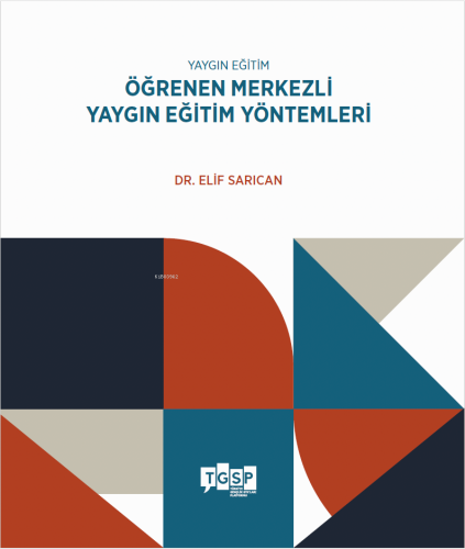 Yaygın Eğitim - Öğrenen Merkezli Yaygın Eğitim Yöntemleri | Elif Sarıc