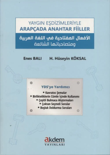 Yaygın Eşdizimleriyle Arapçada Anahtar Fiiller | H. Hüseyin Köksal | A