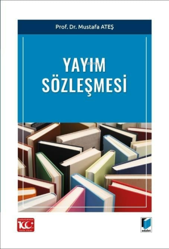 Yayım Sözleşmesi | Mustafa Ateş | Adalet Yayınevi