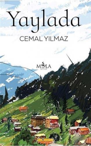 Yaylada | Cemal Yılmaz | Mola Kitap