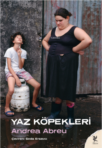 Yaz Köpekleri | Andrea Abreu | Siren Yayınları