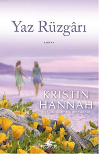 Yaz Rüzgarı | Kristin Hannah | Pegasus Yayıncılık