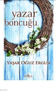 Yazar Boncuğu | Yaşar Oğuz Ergun | Mola Kitap