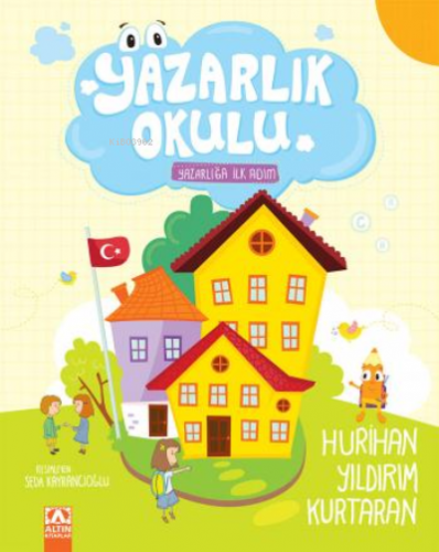 Yazarlık Okulu | Hurihan Yıldırım Kurtaran | Altın Kitaplar