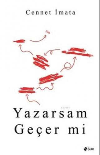 Yazarsam Geçer mi | Cennet İmata | Şule Yayınları