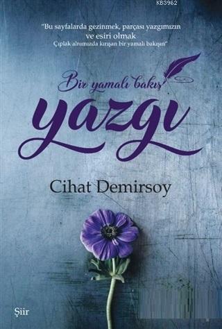 Yazgı; Bir Yamalı Bakış | Cihat Demirsoy | Potink Kitap