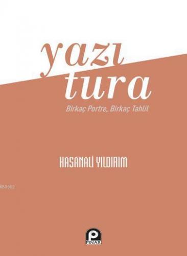 Yazı Tura; Birkaç Portre, Birkaç Tahlil | Hasanali Yıldırım | Pınar Ya