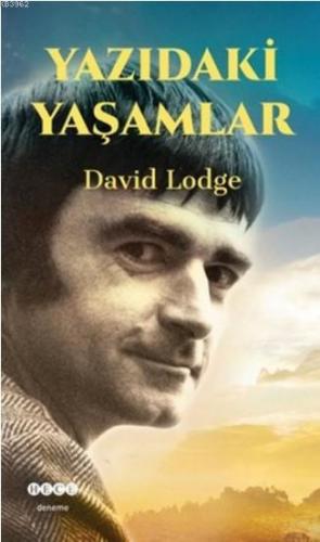 Yazıdaki Yaşamlar | David Lodge | Hece Yayınları