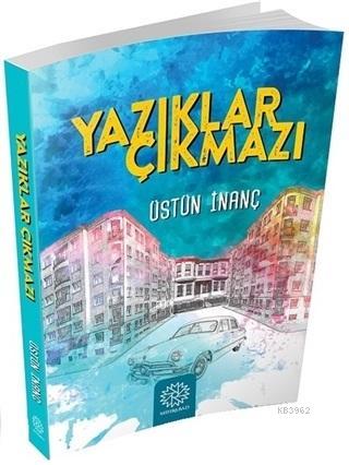 Yazıklar Çıkmazı | Üstün İnanc | Mihrabad Yayınları