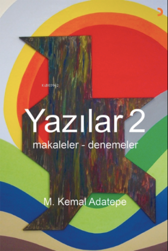 Yazılar 2;Makaleler-DenemelerM. Kemal Adatepe | M. Kemal Adatepe | Cin