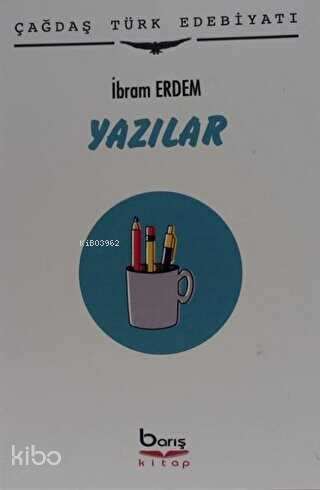 Yazılar | İbram Erdem | Barış Kitap Basım Yayın