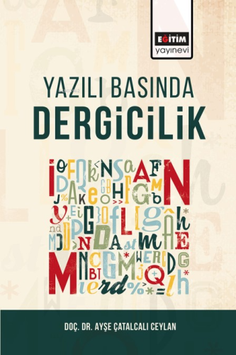 Yazılı Basında Dergicilik | Ayşe Çatalcalı Ceylan | Eğitim Yayınevi