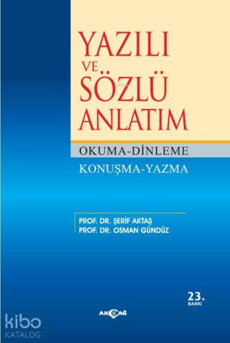 Yazılı ve Sözlü Anlatım | Şerif Aktaş | Akçağ Basım Yayım Pazarlama