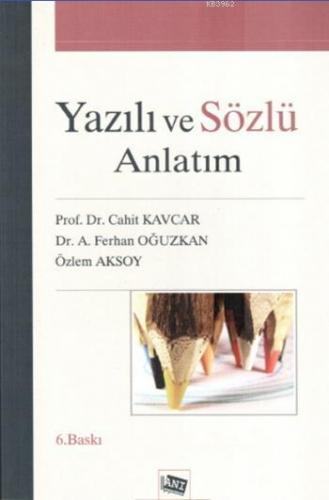 Yazılı ve Sözlü Anlatım | Ali Ferhan Oğuzkan | Anı Yayıncılık