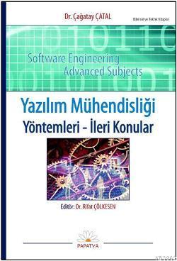 Yazılım Mühendisliği Yöntemleri; Yöntemleri - İleri Konular | Çağatay 