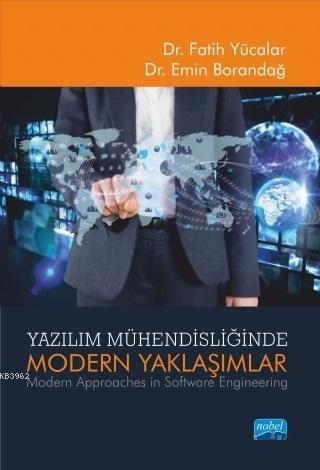 Yazılım Mühendisliğinde Modern Yaklaşımlar | Emin Borandağ | Nobel Aka