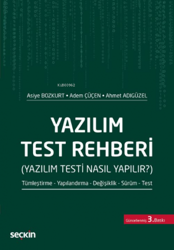 Yazılım Test Rehberi (Yazılım Testi Nasıl Yapılır?) | Asiye Bozkurt | 