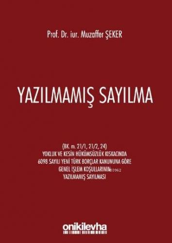 Yazılmamış Sayılma | Muzaffer Şeker | On İki Levha Yayıncılık