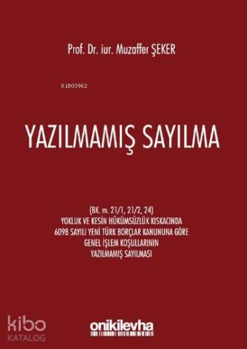 Yazılmamış Sayılma | Muzaffer Şeker | On İki Levha Yayıncılık