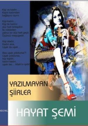 Yazılmayan Şiirler | Hayat Şemi | Özlem Yayınevi (Ankara)