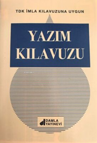 Yazım Kılavuzu (Plastik Kapak) | Kolektif | Damla Yayınevi