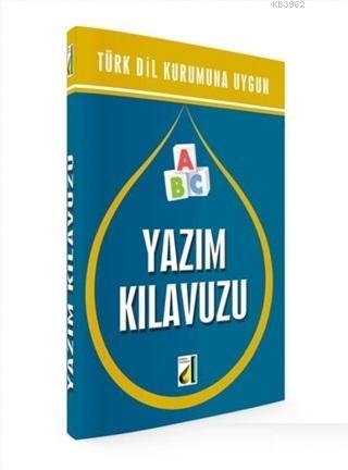 Yazım Kılavuzu; Türk Dil Kurumuna Uygun | Kolektif | Damla Yayınevi Öz