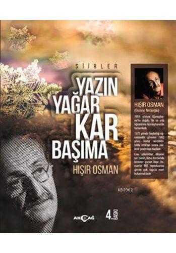 Yazın Yağar Kar Başıma | Hışır Osman | Akçağ Basım Yayım Pazarlama