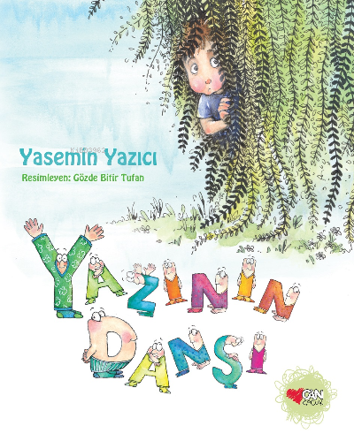 Yazının Dansı | Yasemin Yazıcı | Can Çocuk Yayınları