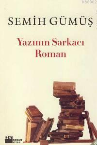 Yazının Sarkacı Roman | Semih Gümüş | Doğan Kitap