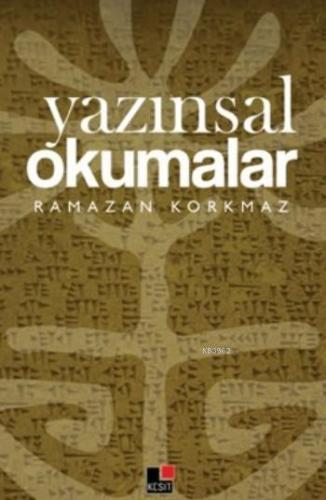 Yazınsal Okumalar | Ramazan Korkmaz | Kesit Yayınları