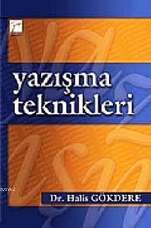 Yazışma Teknikleri | Halis Gökdere | Gazi Kitabevi