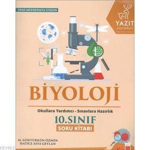 Yazıt Yayınları 10. Sınıf Biyoloji Soru Kitabı Yazıt | M. Güntürkün Öz