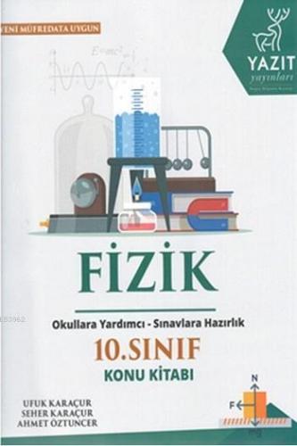 Yazıt Yayınları 10. Sınıf Fizik Konu Kitabı Yazıt | Ufuk Karaçur | Yaz