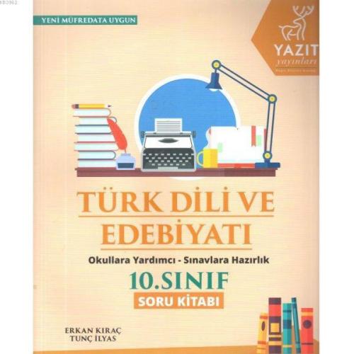 Yazıt Yayınları 10. Sınıf Türk Dili ve Edebiyatı Soru Kitabı Yazıt | E