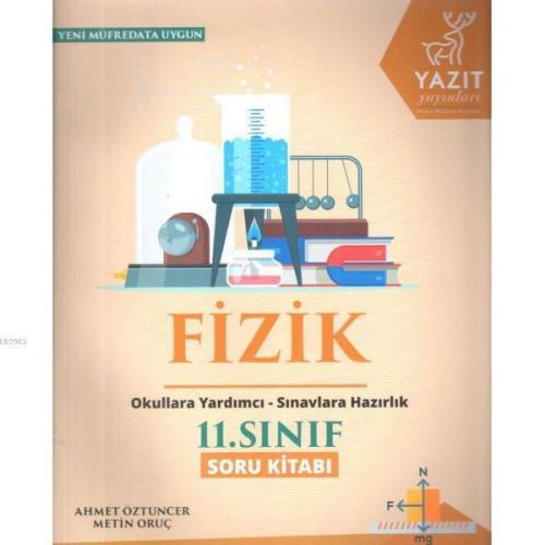 Yazıt Yayınları 11. Sınıf Fizik Soru Kitabı Yazıt | Ahmet Öztuncer | Y