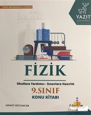 Yazıt Yayınları 9. Sınıf Fizik Konu Kitabı Yazıt | Ahmet Öztuncer | Ya