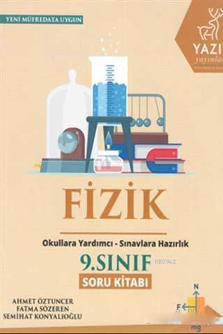 Yazıt Yayınları 9. Sınıf Fizik Soru Kitabı Yazıt | Ahmet Öztuncer | Ya