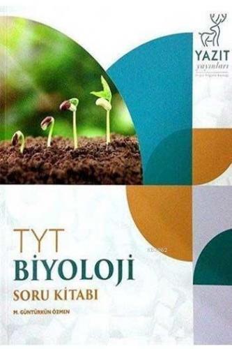 Yazıt Yayınları TYT Biyoloji Soru Kitabı Yazıt | Kolektif | Yazıt Yayı