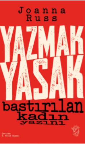 Yazmak Yasak – Bastırılan Kadın Yazını | Joanna Russ | Minotor Kitap