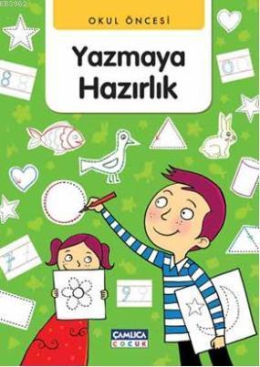 Yazmaya Hazırlık | Abdullah Özbek | Çamlıca Çocuk Yayınları