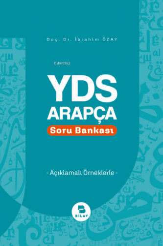 YDS Arapça Soru Bankası | İbrahim Özay | Bilimsel Araştırma Yayınları 