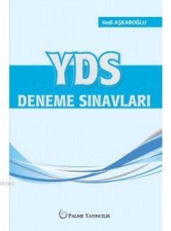 YDS Deneme Sınavları | Vedi Aşkaroğlu | Palme Yayınevi