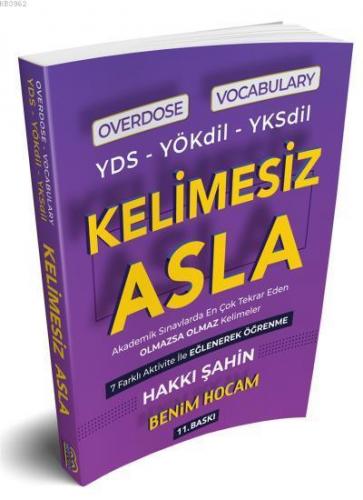 YDS YÖK Dil YKS Dil Overdose Vocabulary Kelimesiz Asla | Hakkı Şahin |